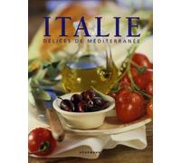 Italie: Délices de Méditerranée