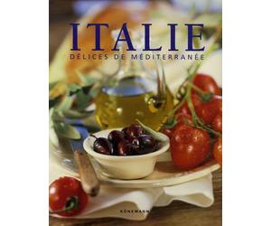 Italie: Délices de Méditerranée