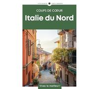 Italie du Nord: Guide Coups de coeur