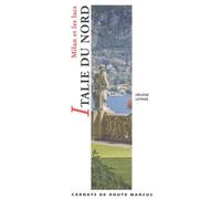 Italie du Nord Milan et les lacs - Hélène Leprisé - Marcus - broché - Guide