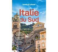 Lonely Planet - Guide Italie du Sud 2025-2026: Itinéraires, expériences, conseils pratiques