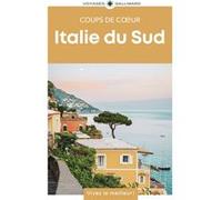 Collectif – Italie du Sud – Guide Coups de coeur – Édition 2025, broché