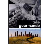 Italie Gourmande : Voyage culinaire au coeur des régions italiennes