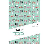 Italie L’esthétique du miracle - Richard Heuzé - Nevicata - broché - Etude