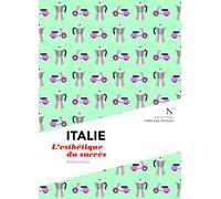 ITALIE, L'ESTHÉTHIQUE DU MIRACLE