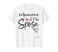 Italie Mariage Italien Mère Italienne Sposa Mariée T-Shirt