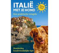 Italië met je hond: een praktische reisgids voor jou en je viervoeter