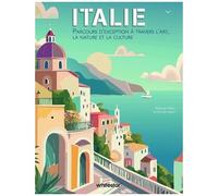 Italie - Parcours D'exception À Travers L'art, La Nature Et La Culture