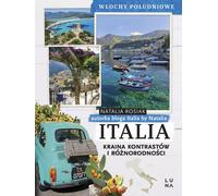 Italie Terre de contrastes et de diversité Italie du Sud Natalia Rosiak (Buch auf Polnisch)