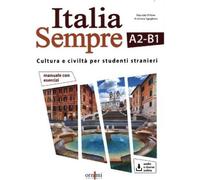 Italie toujours A2-B1 podręcznik kultury i cywilizacji włoskiej dla obcokrajowców + zawartość online