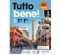 Italien 1re Tle Tutto Bene! - Livre De L'élève