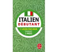 Italien - Débutant: 1 leçon par jour pendant 3 mois