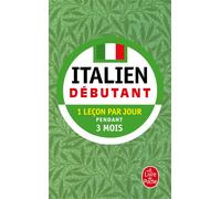 Italien - Débutant 1 leçon par jour pendant 3 mois - Vittorio Fiocca - Lgf - Poche - Méthode de langue