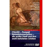 Italien-Pompeji/Reisedokumentation-Die antike Stadt und ihre wohl behüteten Schätze [Import]