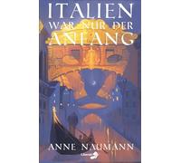 Italien war nur der Anfang: Ein Sturz. Ein Moment. Und nichts ist mehr, wie es war.