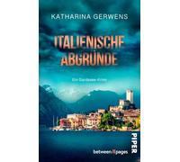 Italienische Abgründe: Ein Gardasee-Krimi | Packender Italien-Krimi mit viel Regionalflair