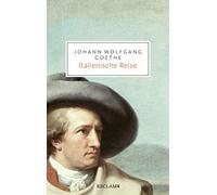 Italienische Reise: Vollständige Ausgabe