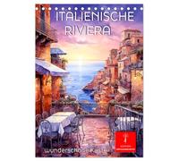 Italienische Riviera - wunderschöne Küste (Tischkalender 2026 DIN A5 hoch), CALVENDO Monatskalender: Unvergessliche Reise in eine grandiose Landschaft
