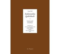 Italienisches Liederbuch (+CD) 46 lieder sur des poèmes de Paul Heyse - Hugo Wolf - La Dogana - Livre CD - Poésie CD