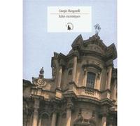 Giorgio Manganelli – Italies excentriques – Traduction : Dominique Férault – Gallimard