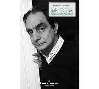Italo Calvino Écrivain du paradoxe - Isabelle Lavergne - Hermann - broché - Essai