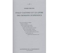 Italo Calvino et le livre des romans suspendus : Si par une nuit d'hiver un voyageur