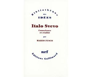 Italo Svevo - Conscience et réalité - Mario Fusco - Gallimard - Livre