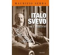 Italo Svevo ou l'antivie