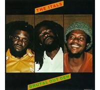 Itals - Brutal Out Deh