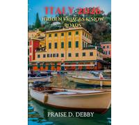 ITALY 2026: HIDDEN VILLAGES & SLOW ROADS