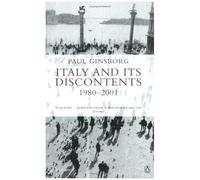 Italy And Its Discontents 1980-2001