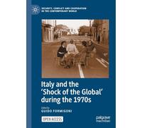 Italy and the 'Shock of the Global' during the 1970s