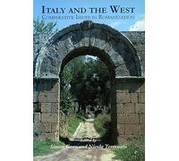 Italy and the West: Comparative Issues in Romanization