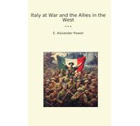 Italy at War and the Alliés in the West (Livres classiques)