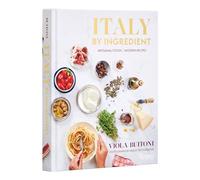L'Italie par l'ingrédient – Produits artisanaux, recettes modernes – Rizzoli Cucine