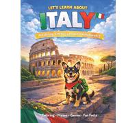 Italy for Kids: Let's Learn About Italy: A Fun Coloring, Puzzle & Activity Book for Kids Ages 6-9