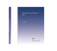 Italy, France and Britain at War,