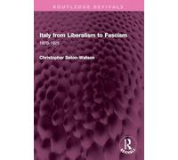 Italy from Liberalism to Fascism
