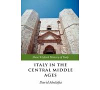 Italy in the Central Middle Ages, Short Oxford History of Italy
