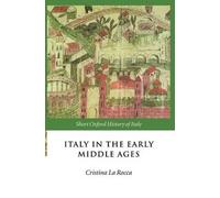 Italy in the Early Middle Ages, 476-1000, Short Oxford History of Italy