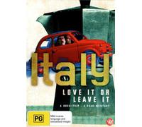 Italy: Love It, or Leave It [ Origine Australien, Sans Langue Francaise ]
