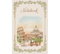 Italy Rome Notebook: Perfect Souvenir for Italy Lovers | Rome Travel Journal | 6x9 Lined Notebook