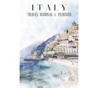 Italy Travel Journal: Trip Planner and Prompted Diary I Keepsake Travel Gift (watercolor version)