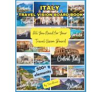 ITALY Travel Vision Board Clip Art Book: 500 Images & Words about Italian Cities, Plan your Trips to Italy with this Amazing Collection