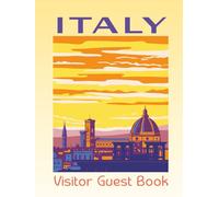 Italy Visitor Guest Book: Mediterranean Host Vacation Rental Logbook, Travel Diary & Memory Journal for Guests to Sign-In and Record Memories of Their ... Bed and Breakfast, Villa, Palace, Agriturismo