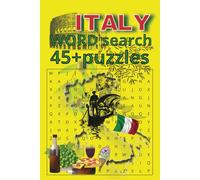 Italy Word Search: A Fun & Engaging Puzzle Book for Travel & Culture Lovers | 459 Italy-Themed Words | 6x9 Inch Format | Perfect for Travelers, Language Learners & History Enthusiasts