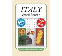 Italy Word Search Puzzle Book: 50+ Word Searches with Easy to Read Print about Italian Cities, Regions, Landmarks and More I 6x9 inches, 110 pages I Fun Gift for students and travelers
