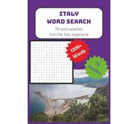 Italy Word Search Puzzle Book: 87 Large Print Puzzles Featuring Italian Cities, Rivers, Mountains, Food, Wine, Wildlife, Traditions, Parks, Ski Resorts, and More | 6x9" Puzzle Book for Adults & Teens