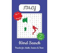 Italy Word Search Puzzle Book: Word Searches with Easy to Read Print about Italy, Italian Cities Places and Cuisine, Learn Italian, Leisure, Relax and ... Gift for Vacations, Holidays and Free times