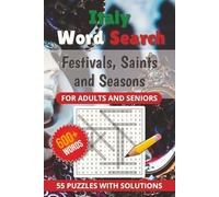 Italy Word Search Puzzles - Festivals, Saints and Seasons: Tradizioni - The Ultimate Large Print Italian Festivals, Saints and Seasons Puzzle Book | ... Faith and the Rhythm of Italian Life